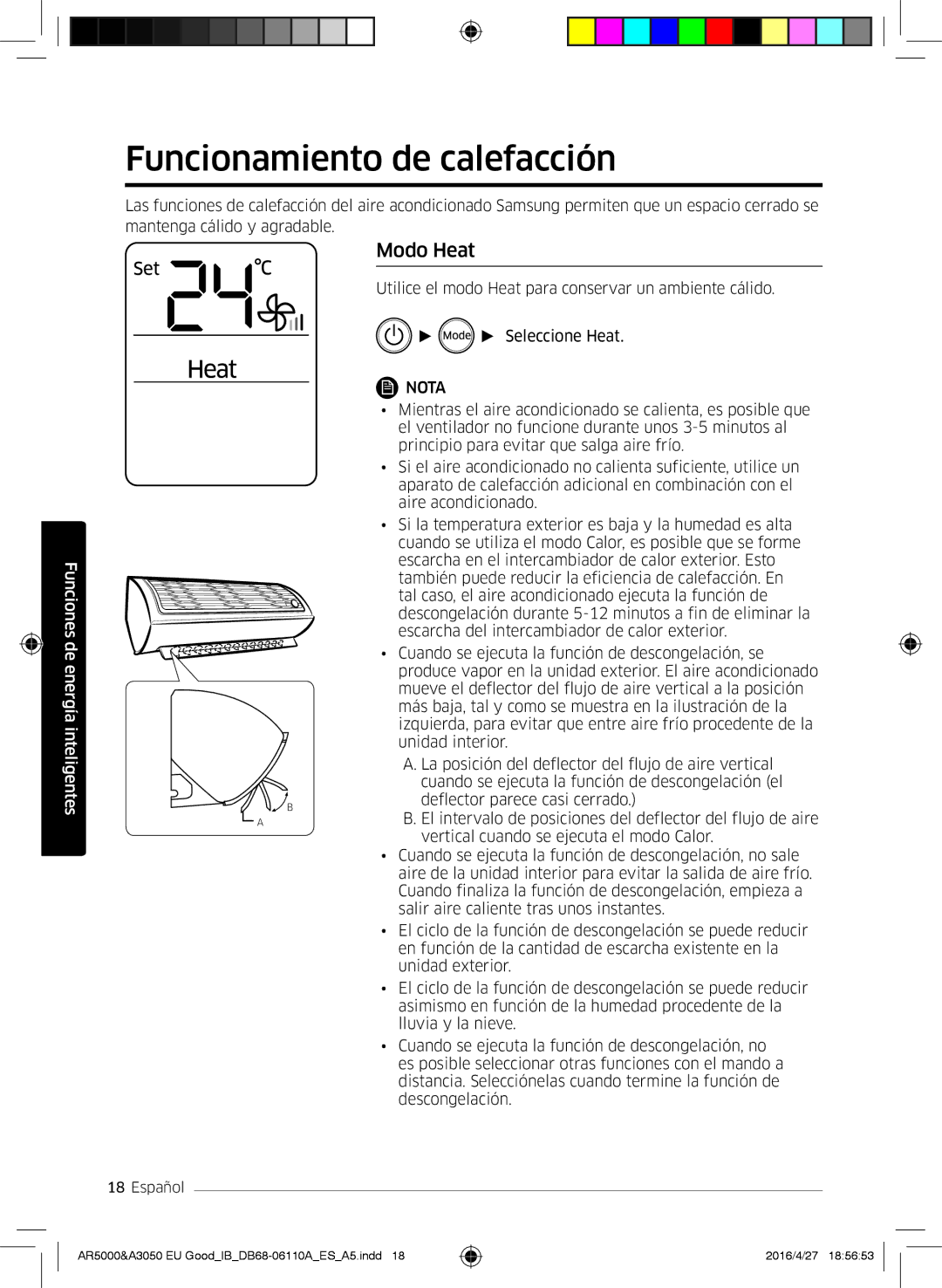 Samsung AR18JSFNCWKNEU, AR18HSFSBURNEU, AR18HSFSAWKNEU, AR24HSFSBURNEU manual Funcionamiento de calefacción, Modo Heat 