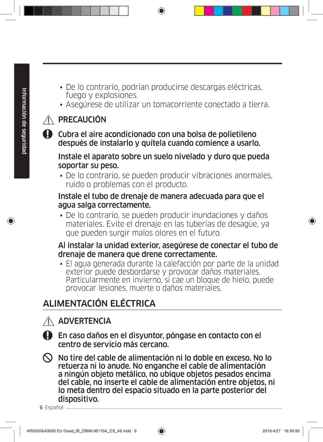 Samsung AR24HSFNCWKNEU, AR18HSFSBURNEU, AR18HSFSAWKNEU, AR24HSFSBURNEU, AR24HSFSAWKNEU, AR18HSFNBWKNEU Alimentación Eléctrica 