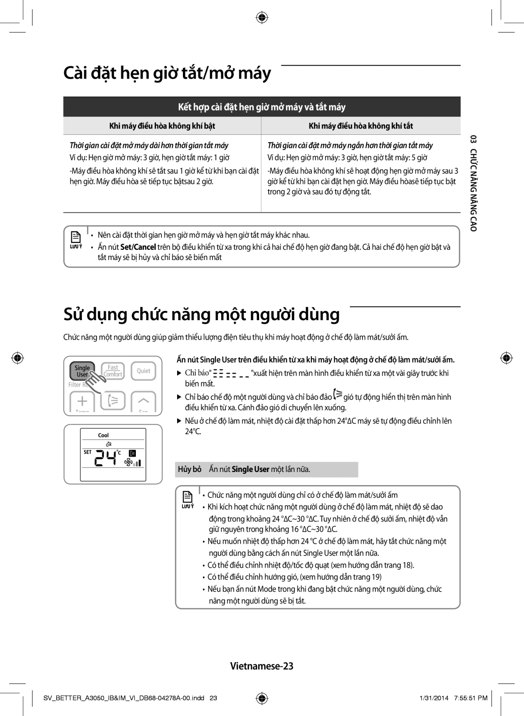 Samsung AR09HSSDNWKXSV, AR18HSSDNWKNSV Hẹn giờ. Máy điều hòa sẽ tiếp tục bậtsau 2 giờ, Trong 2 giờ và sau đó tự động tắt 