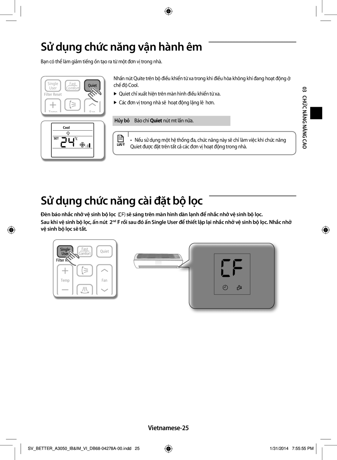 Samsung AR12HSSDNWKNSV manual Sử dụng chức năng vận hành êm, Bạn có thể làm giảm tiếng ồn tạo ra từ một đơn vị trong nhà 