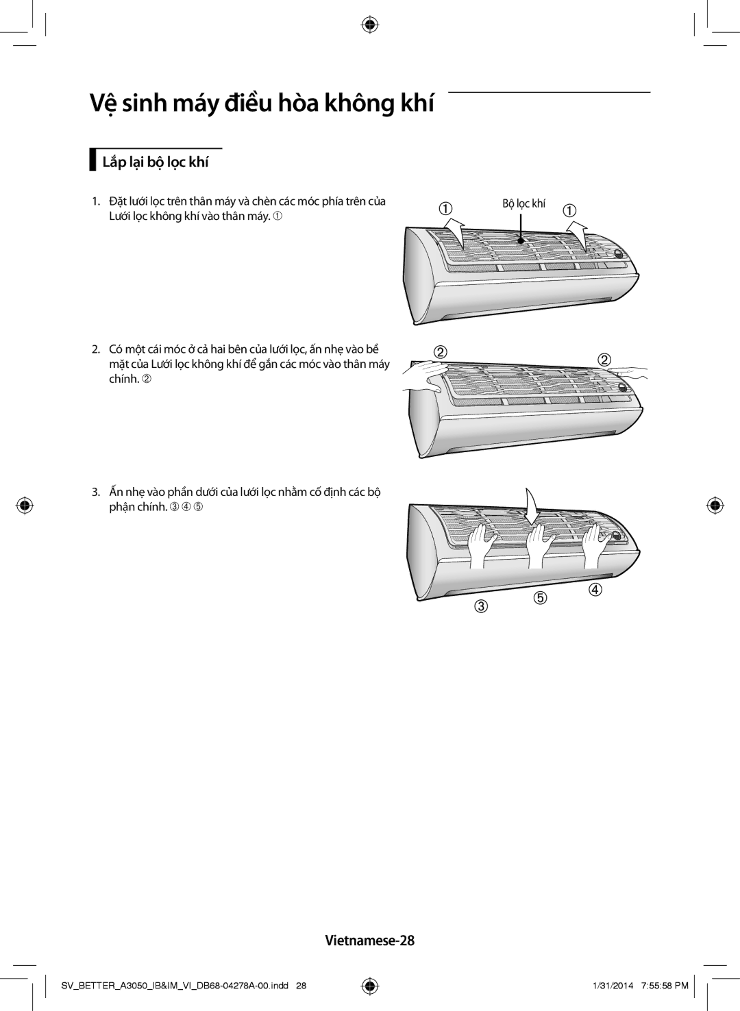 Samsung AR09HSSDNWKNSV manual Lắp lại bộ lọc khí, Vietnamese-28, Đặt lưới lọc trên thân máy và chèn các móc phía trên của 