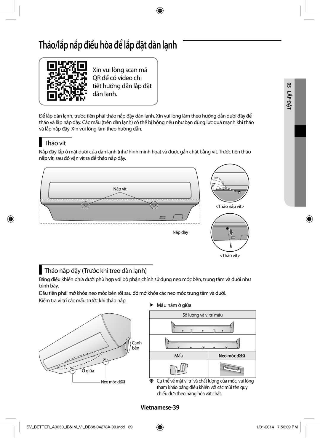 Samsung AR18HSSDNWKXSV, AR18HSSDNWKNSV manual Tháo/lắp nắp điều hòa để lắp đặt dàn lạnh, Vietnamese-39, FfMấu nằm ở giữa 