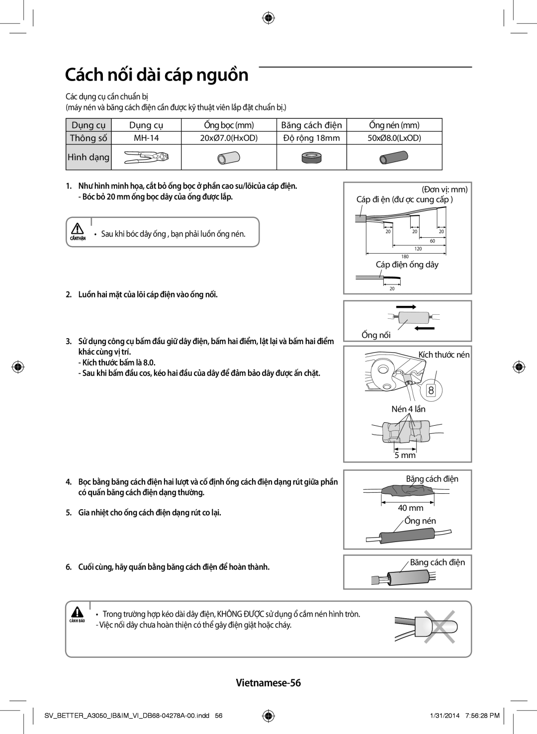 Samsung AR12HSSDNWKXSV, AR18HSSDNWKNSV Cách nối dài cáp nguồn, Vietnamese-56, Luồn hai mặt của lõi cáp điện vào ống nối 