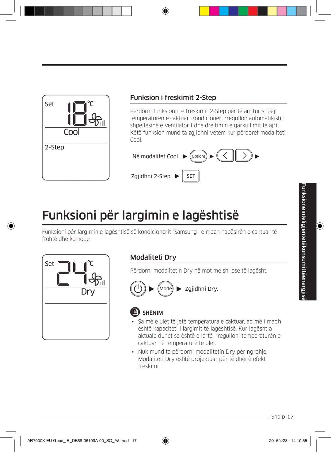 Samsung AR18KSWNAWKNEU, AR18KSWSAWKNEU Funksioni për largimin e lagështisë, Funksion i freskimit 2-Step, Modaliteti Dry 