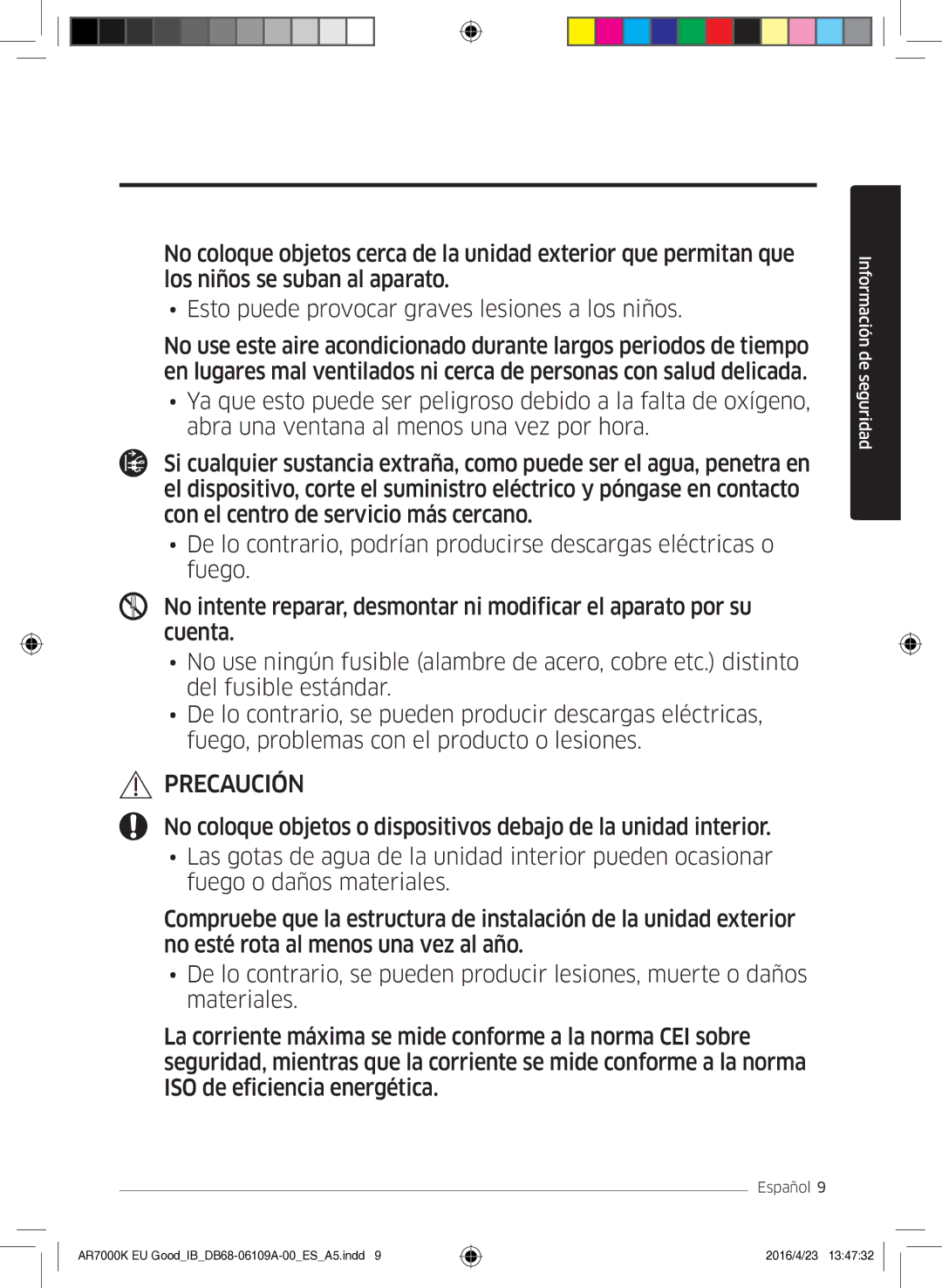 Samsung AR18KSWSAWKNEU, AR24KSWSAWKNEU manual Precaución 