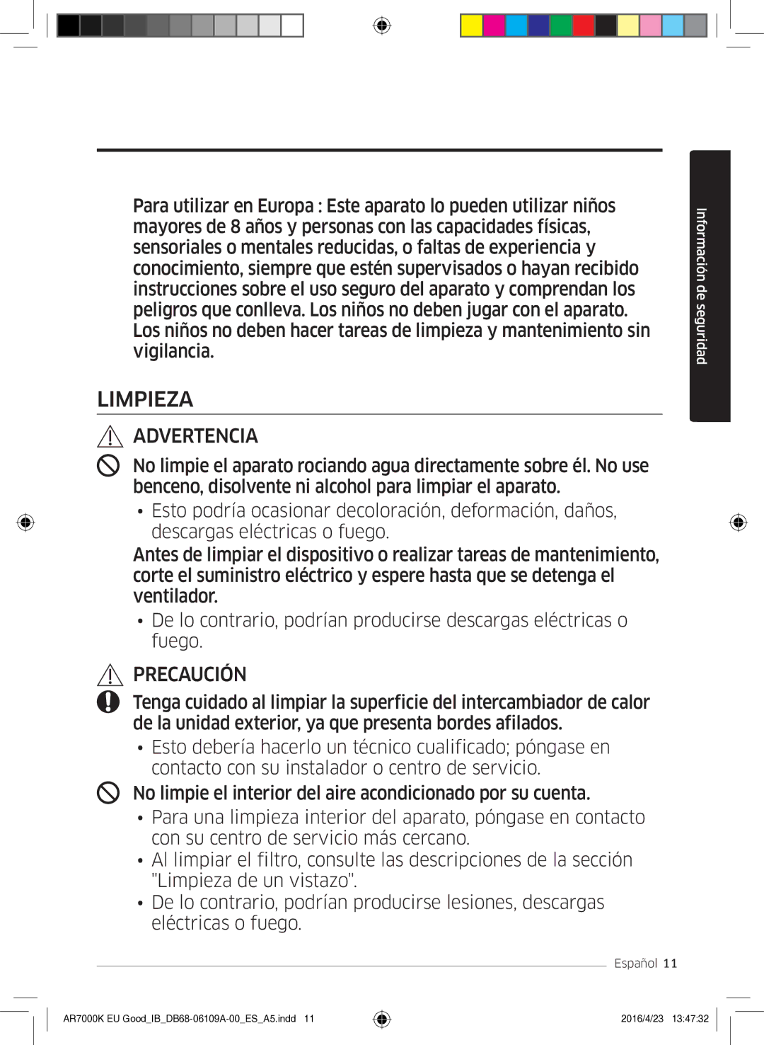 Samsung AR18KSWSAWKNEU, AR24KSWSAWKNEU manual Limpieza 