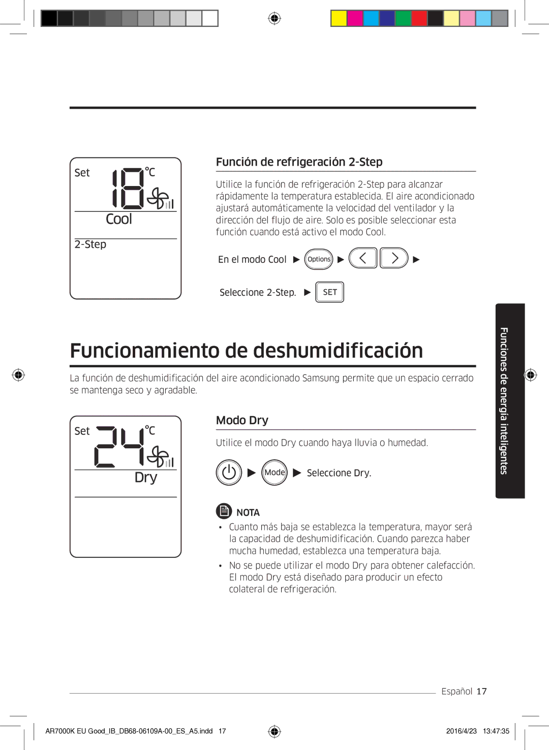 Samsung AR18KSWSAWKNEU, AR24KSWSAWKNEU manual Funcionamiento de deshumidificación, Función de refrigeración 2-Step, Modo Dry 