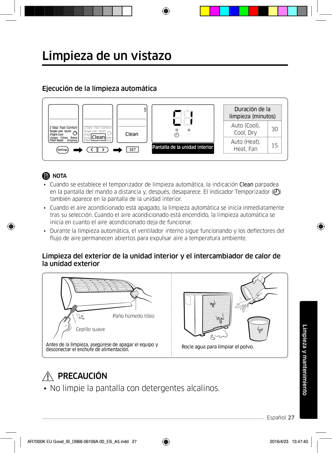 Samsung AR18KSWSAWKNEU, AR24KSWSAWKNEU manual Limpieza de un vistazo, Ejecución de la limpieza automática 