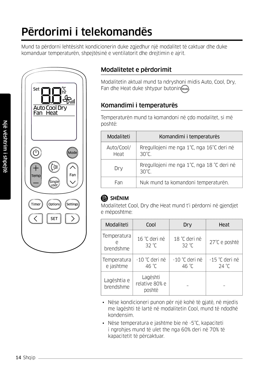 Samsung AR18MSWSAWKNEU, AR18MSWNAWKNEU manual Përdorimi i telekomandës, Modalitetet e përdorimit, Komandimi i temperaturës 