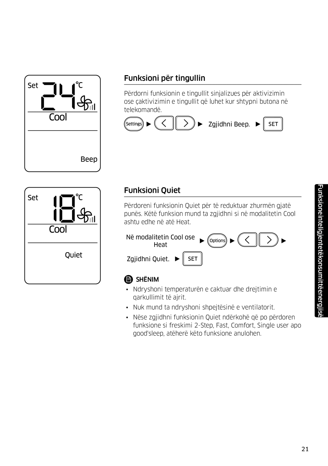 Samsung AR18MSWNAWKNEU, AR18MSWSAWKNEU manual Funksioni për tingullin, Funksioni Quiet 