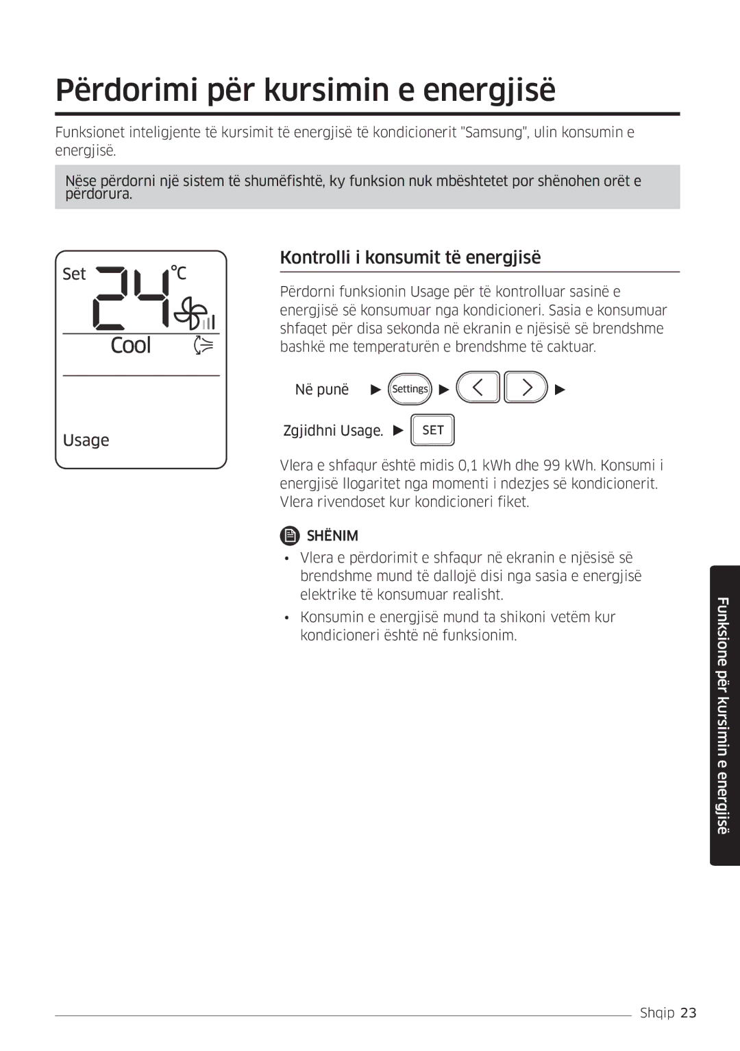 Samsung AR18MSWNAWKNEU, AR18MSWSAWKNEU manual Përdorimi për kursimin e energjisë, Kontrolli i konsumit të energjisë 