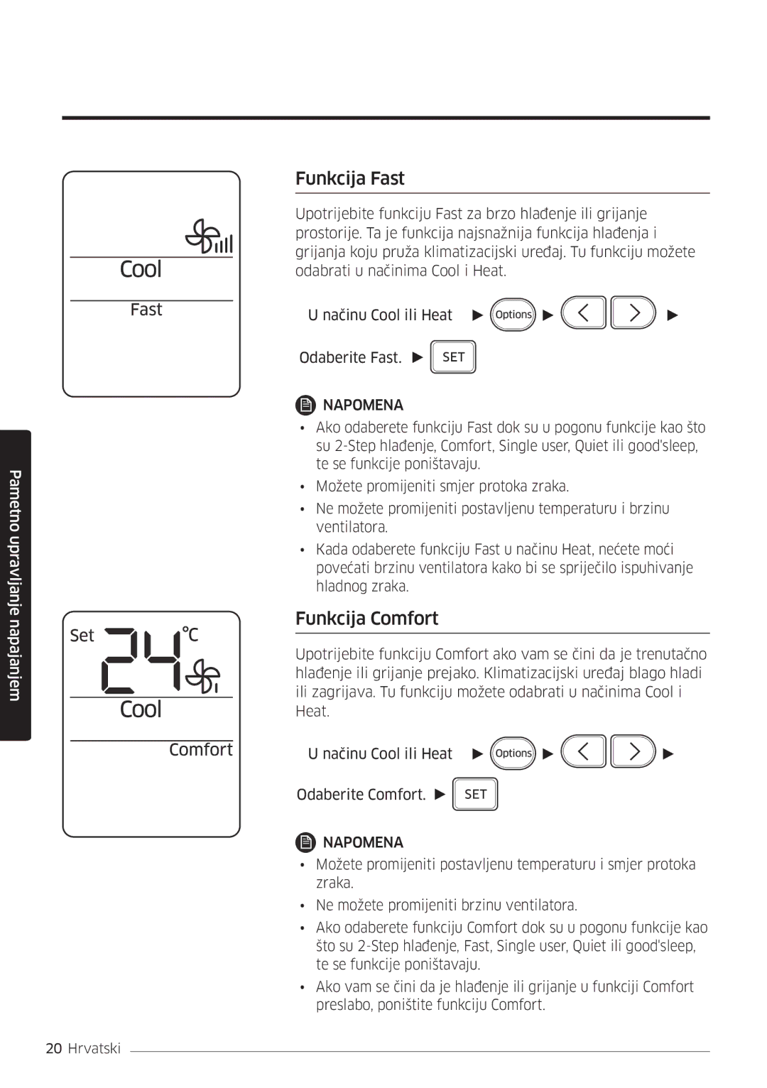 Samsung AR18MSWSAWKNEU manual Funkcija Fast, Funkcija Comfort 