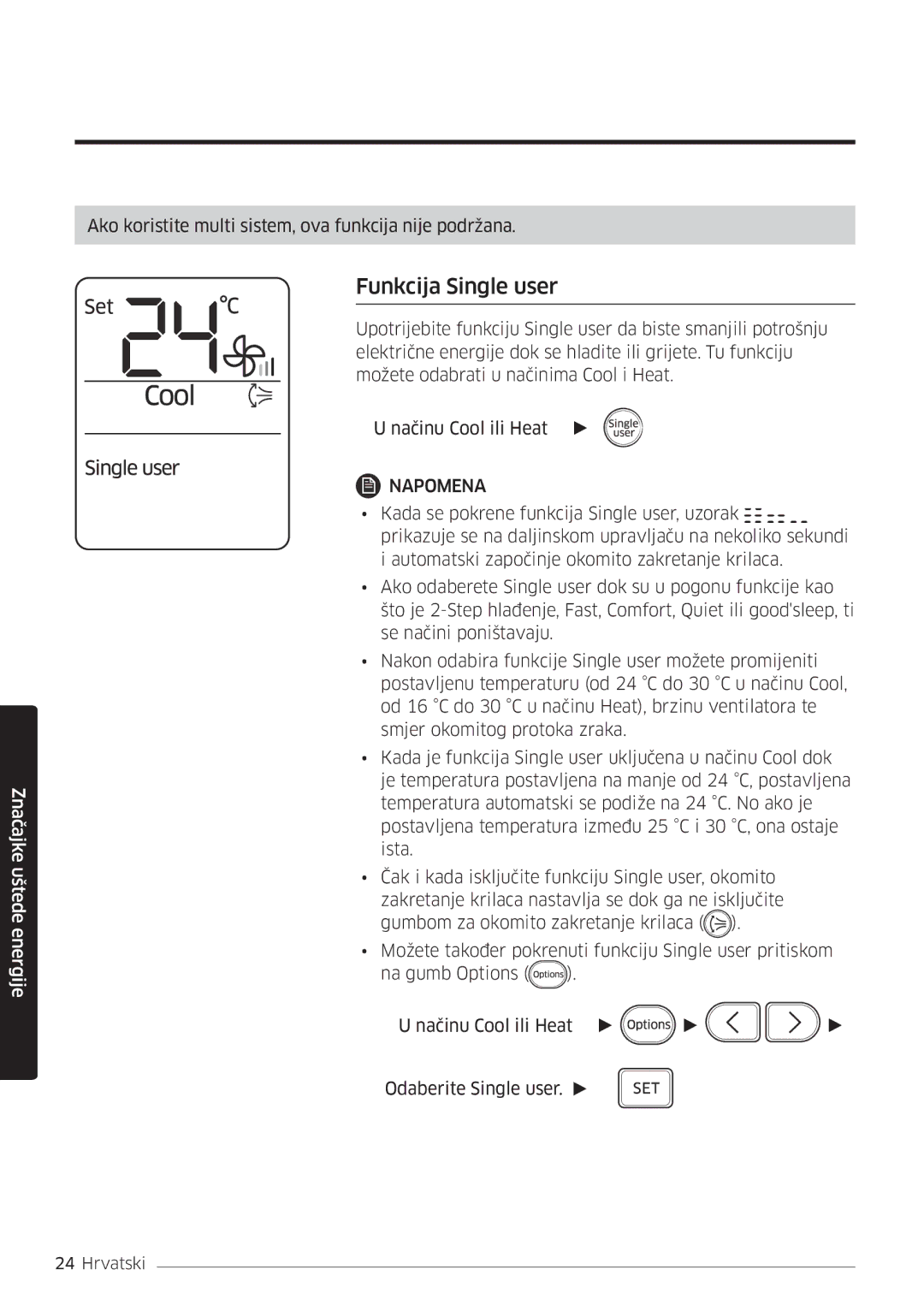 Samsung AR18MSWSAWKNEU manual Funkcija Single user 