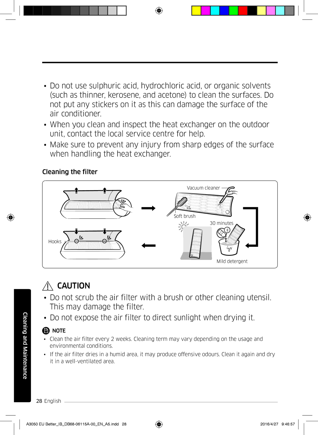 Samsung AR12HSSDBWKNEU, AR24HSSDBWKNEU, AR07HSSDBWKNEU, AR18HSSDBWKNEU, AR09HSSDBWKNEU, AR09HSSDAWKNEU Cleaning the filter 