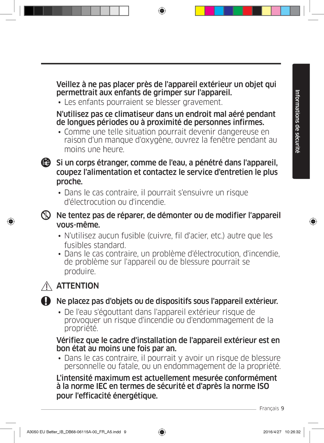 Samsung AR24HSSDBWKNEU, AR12HSSDBWKNEU, AR07HSSDBWKNEU, AR18HSSDBWKNEU, AR09HSSDBWKNEU manual Informations de sécurité 