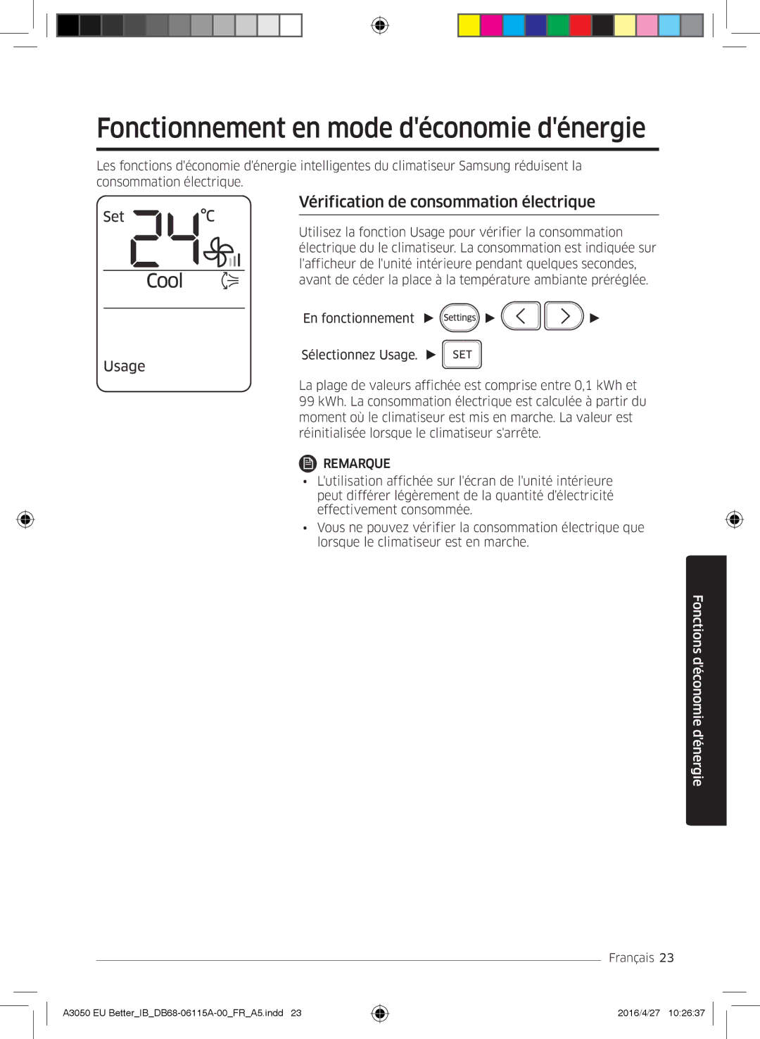 Samsung AR09HSSDBWKNEU, AR24HSSDBWKNEU Fonctionnement en mode déconomie dénergie, Vérification de consommation électrique 