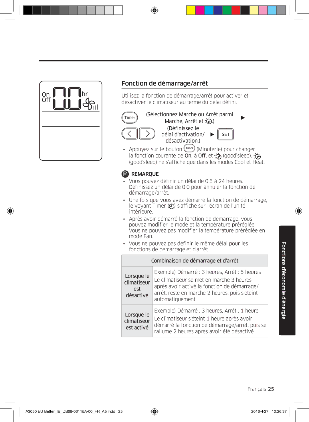 Samsung AR12HSSDBWKNEU, AR24HSSDBWKNEU, AR07HSSDBWKNEU, AR18HSSDBWKNEU, AR09HSSDBWKNEU manual Fonction de démarrage/arrêt 