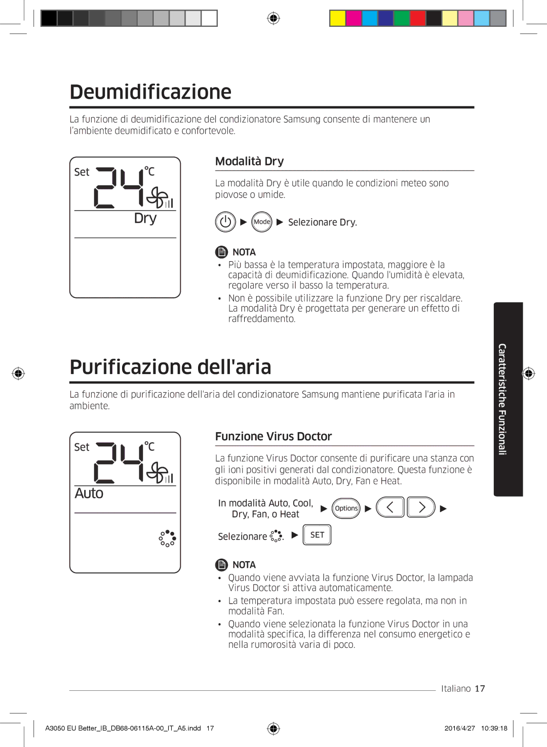 Samsung AR09HSSDBWKNEU, AR24HSSDBWKNEU manual Deumidificazione, Purificazione dellaria, Modalità Dry, Funzione Virus Doctor 