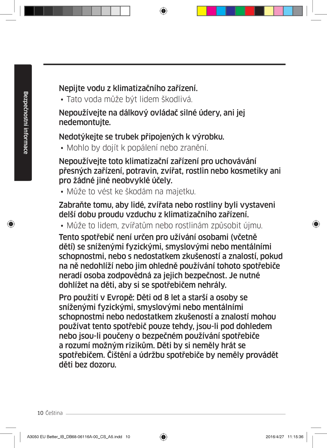 Samsung AR09HSSDBWKNEU, AR24HSSDBWKNEU, AR12HSSDBWKNEU, AR07HSSDBWKNEU, AR18HSSDBWKNEU, AR09HSSDAWKNEU manual 10 Čeština 