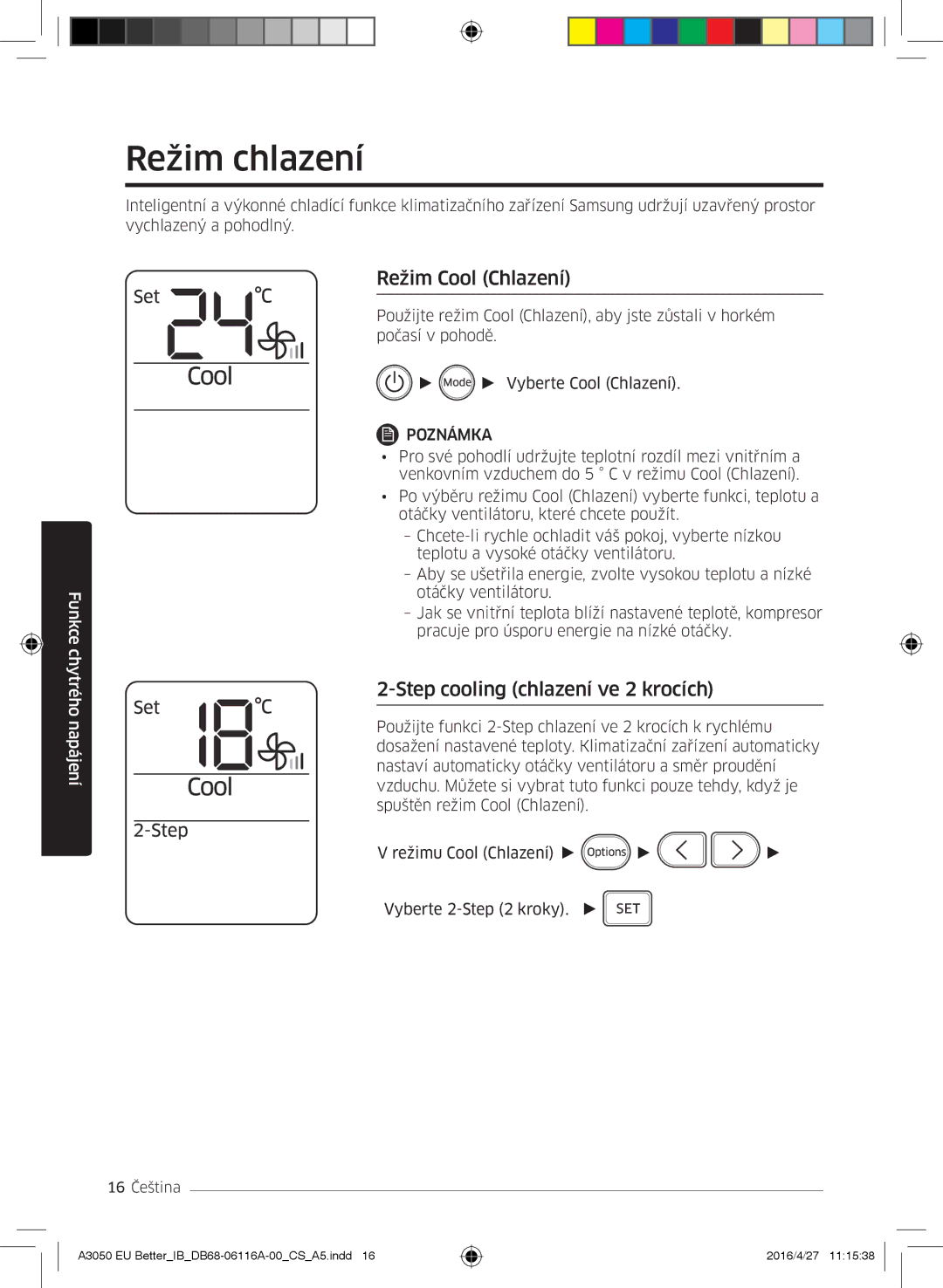 Samsung AR18HSSDBWKNEU, AR24HSSDBWKNEU manual Režim chlazení, Režim Cool Chlazení, Step cooling chlazení ve 2 krocích 