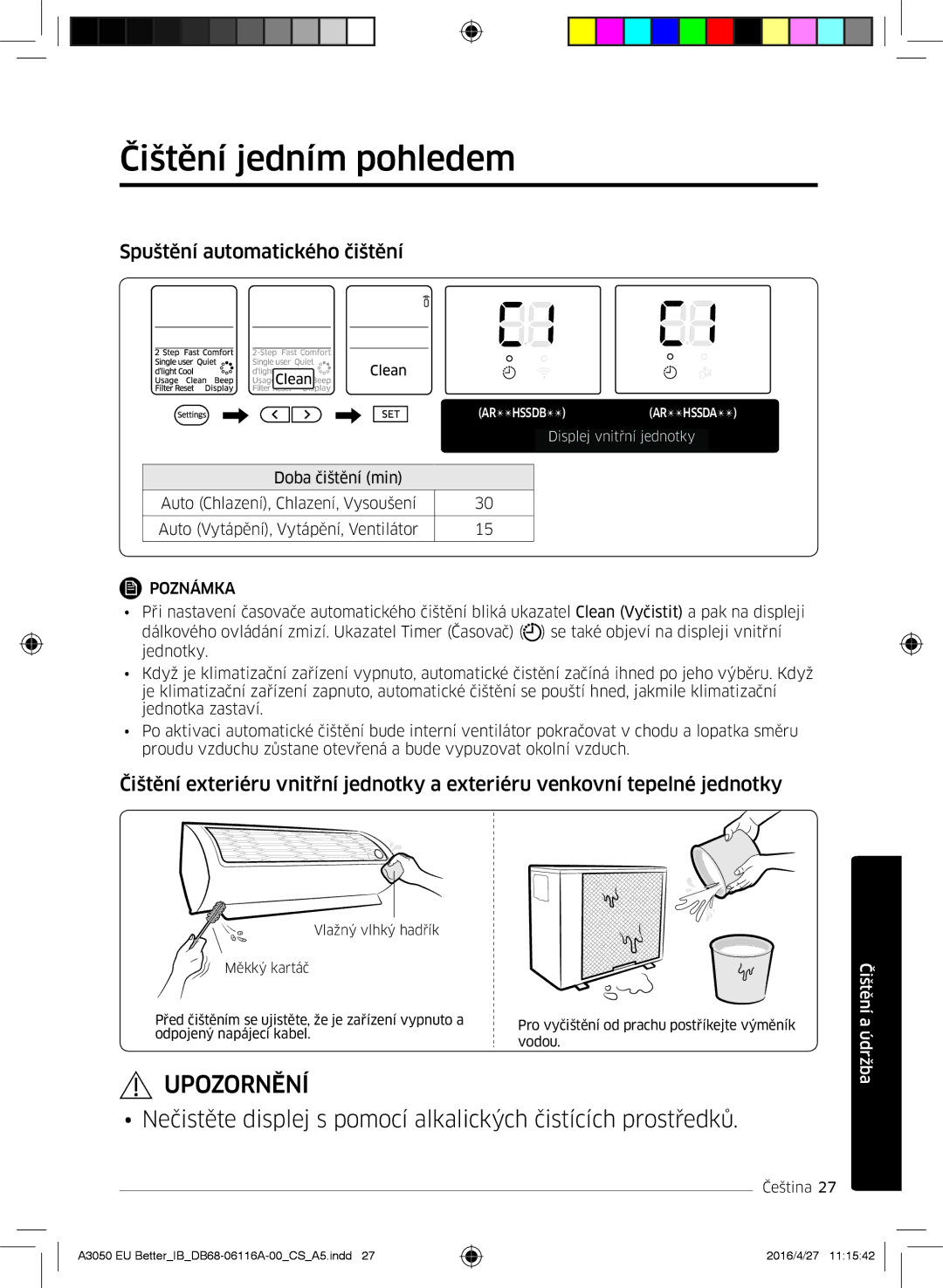 Samsung AR24HSSDBWKNEU, AR12HSSDBWKNEU, AR07HSSDBWKNEU manual Čištění jedním pohledem, Spuštění automatického čištění 