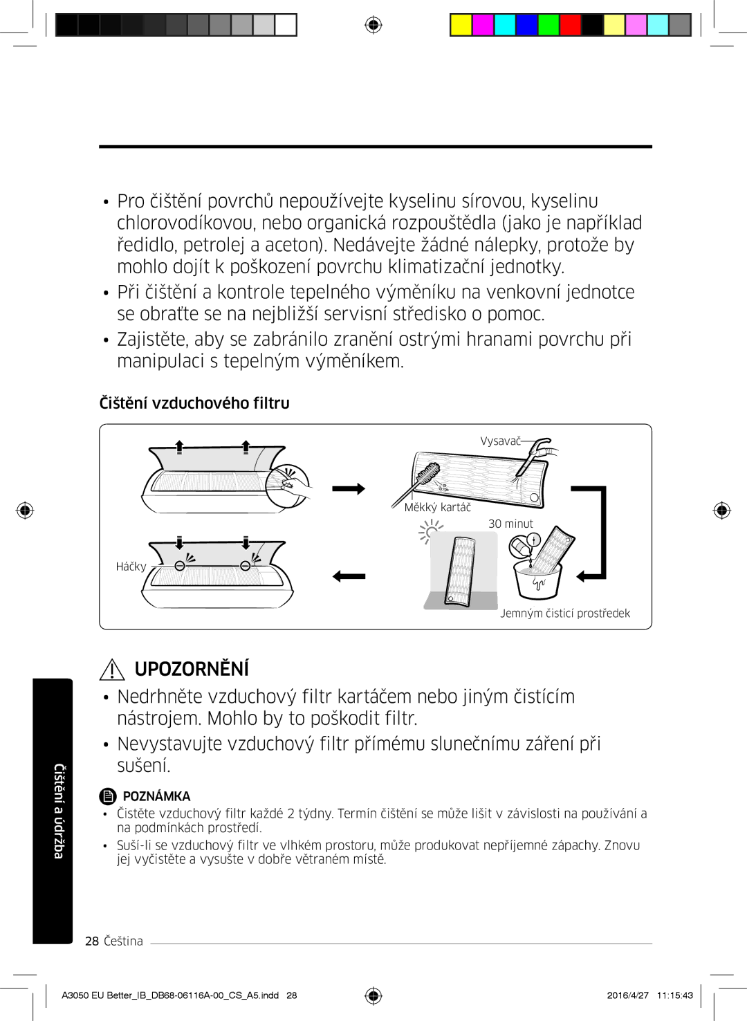 Samsung AR12HSSDBWKNEU, AR24HSSDBWKNEU, AR07HSSDBWKNEU, AR18HSSDBWKNEU, AR09HSSDBWKNEU manual Čištění vzduchového filtru 