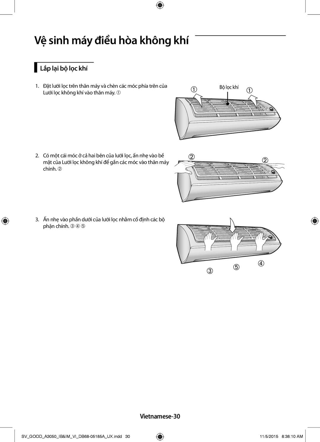 Samsung AR09JSFNJWKXSV manual Lắp lại bộ lọc khí, Vietnamese-30, Đặt lưới lọc trên thân máy và chèn các móc phía trên của 