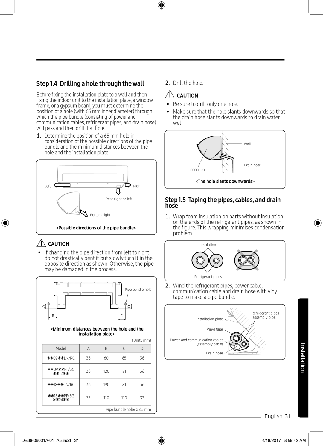 Samsung AR24KPFNDWK/SG, AR24KPFNDWKNSG manual Taping the pipes, cables, and drain hose, Drilling a hole through the wall 