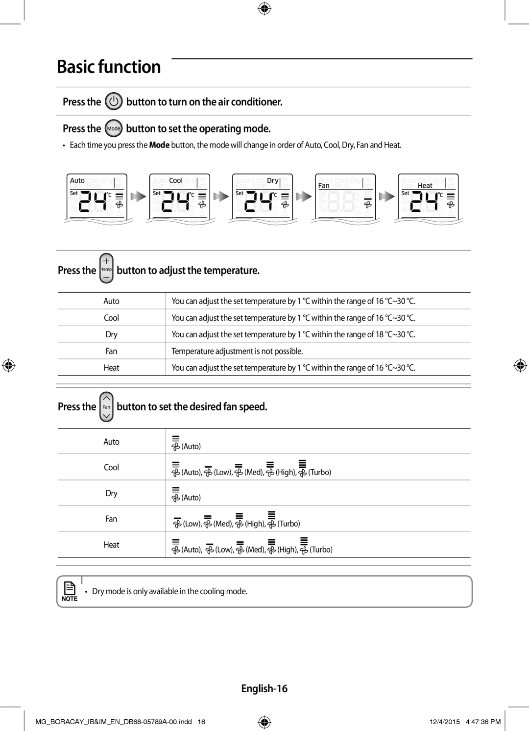 Samsung AR24KRFHCWKNMG manual Press the button to adjust the temperature, Press the button to set the desired fan speed 