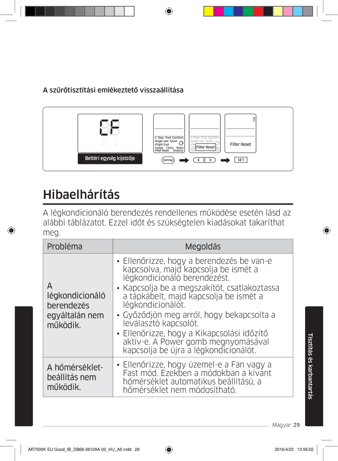 Samsung AR18KSWSAWKNEU, AR24KSWNAWKNEU, AR18KSWNAWKNEU manual Hibaelhárítás, Szűrőtisztítási emlékeztető visszaállítása 