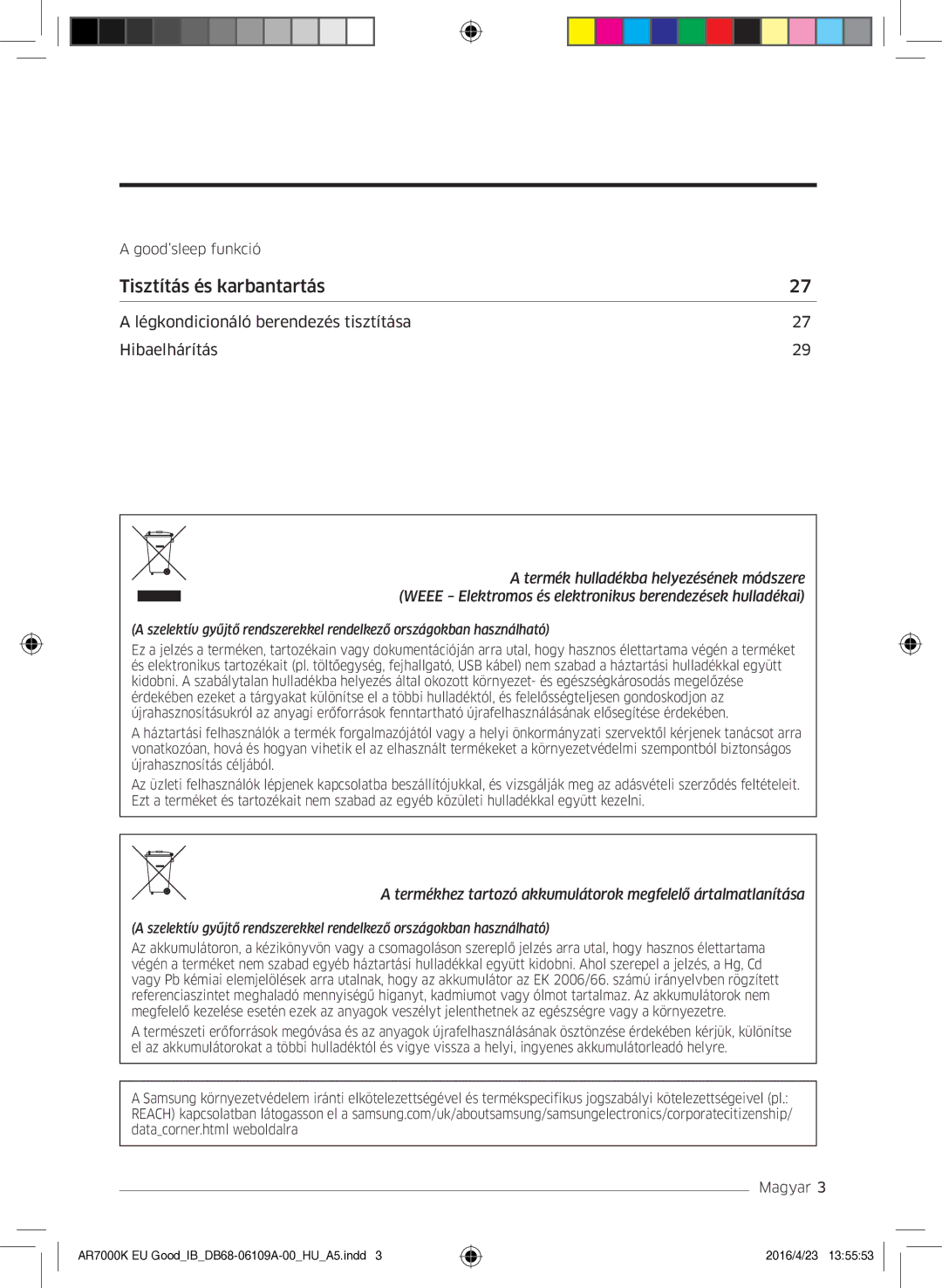 Samsung AR24KSWNAWKNEU, AR18KSWNAWKNEU, AR18KSWSAWKNEU, AR24KSWSAWKNEU manual Tisztítás és karbantartás 