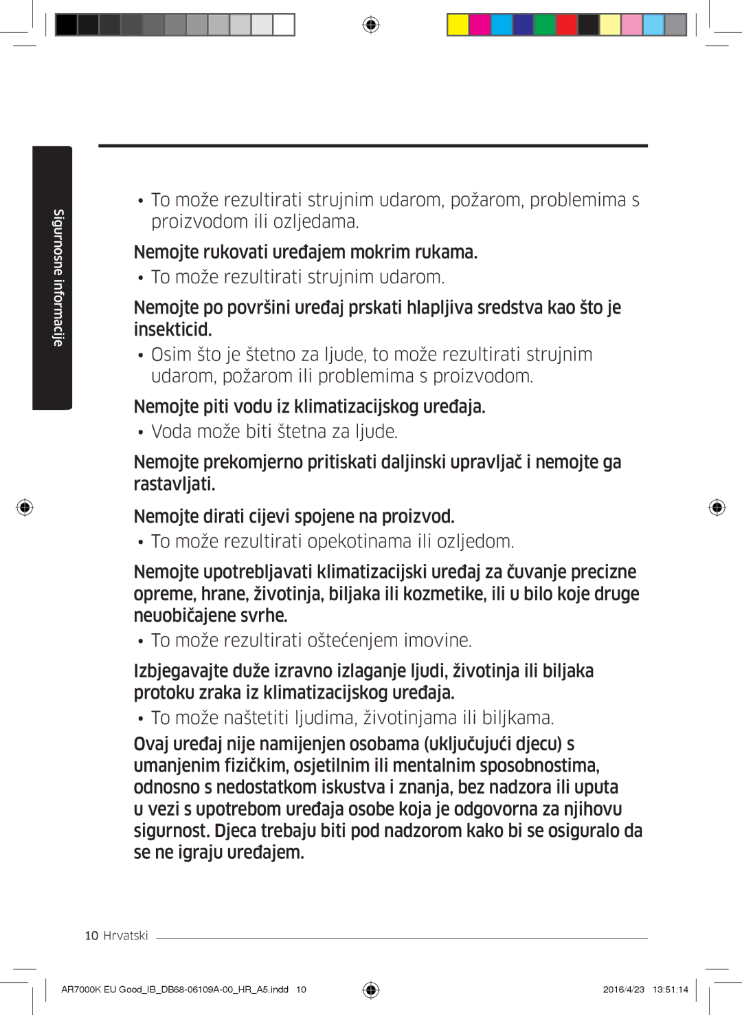 Samsung AR24KSWSAWKNEU, AR24KSWNAWKNEU, AR18KSWNAWKNEU, AR18KSWSAWKNEU manual Sigurnosne informacije 