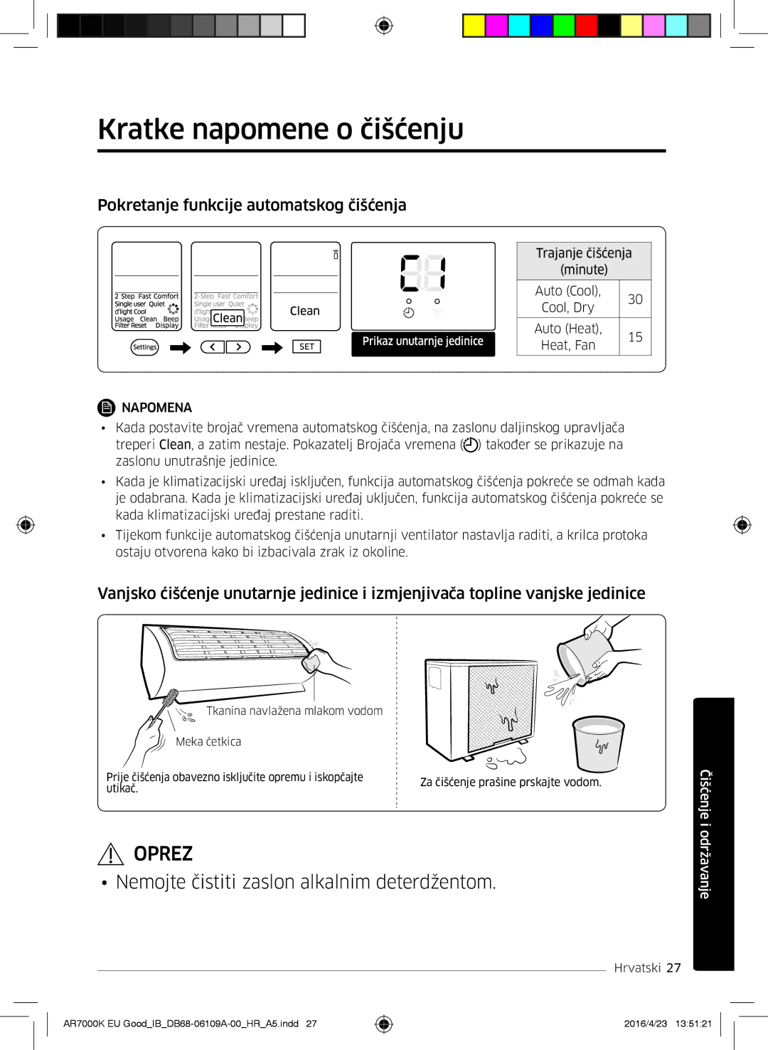 Samsung AR24KSWNAWKNEU, AR18KSWNAWKNEU, AR18KSWSAWKNEU Kratke napomene o čišćenju, Pokretanje funkcije automatskog čišćenja 