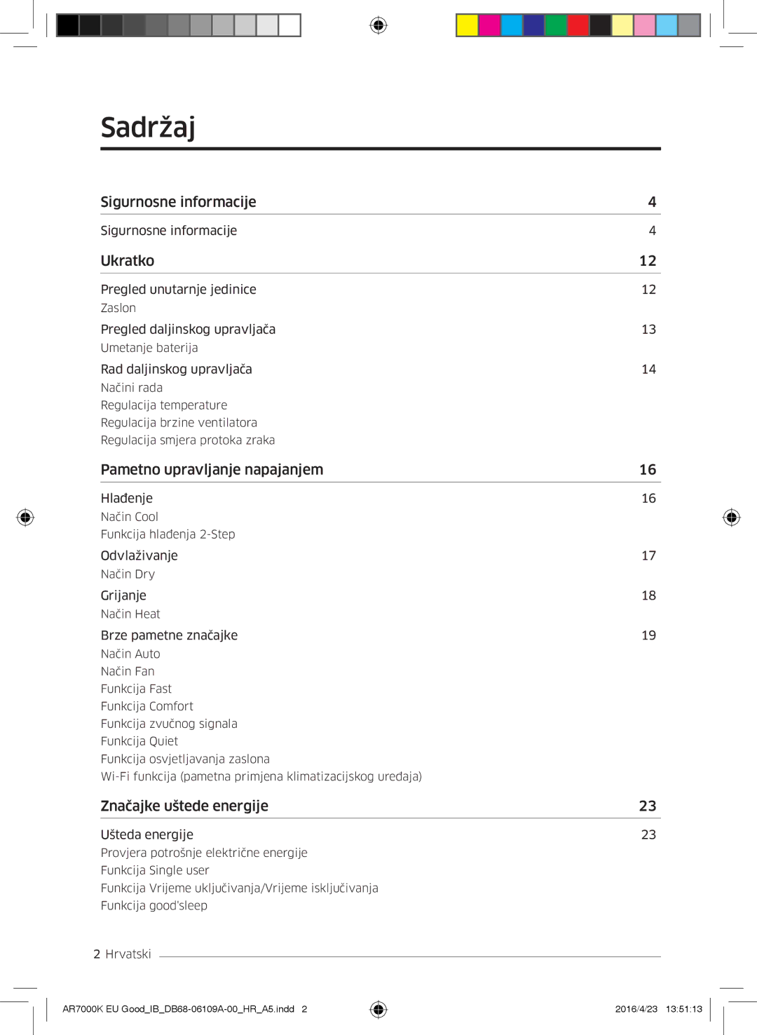 Samsung AR24KSWSAWKNEU, AR24KSWNAWKNEU, AR18KSWNAWKNEU, AR18KSWSAWKNEU manual Sadržaj, Ukratko 