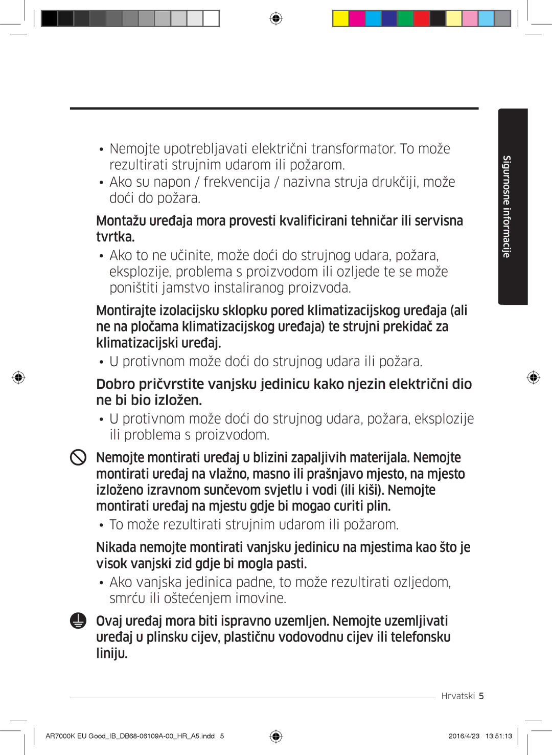 Samsung AR18KSWSAWKNEU, AR24KSWNAWKNEU, AR18KSWNAWKNEU, AR24KSWSAWKNEU manual Sigurnosne informacije 