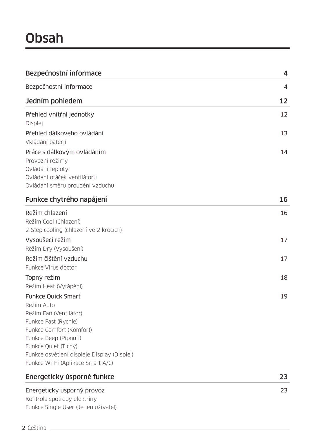 Samsung AR18MSPDBWKNEU, AR24MSPDBWKNEU manual Obsah, Jedním pohledem 