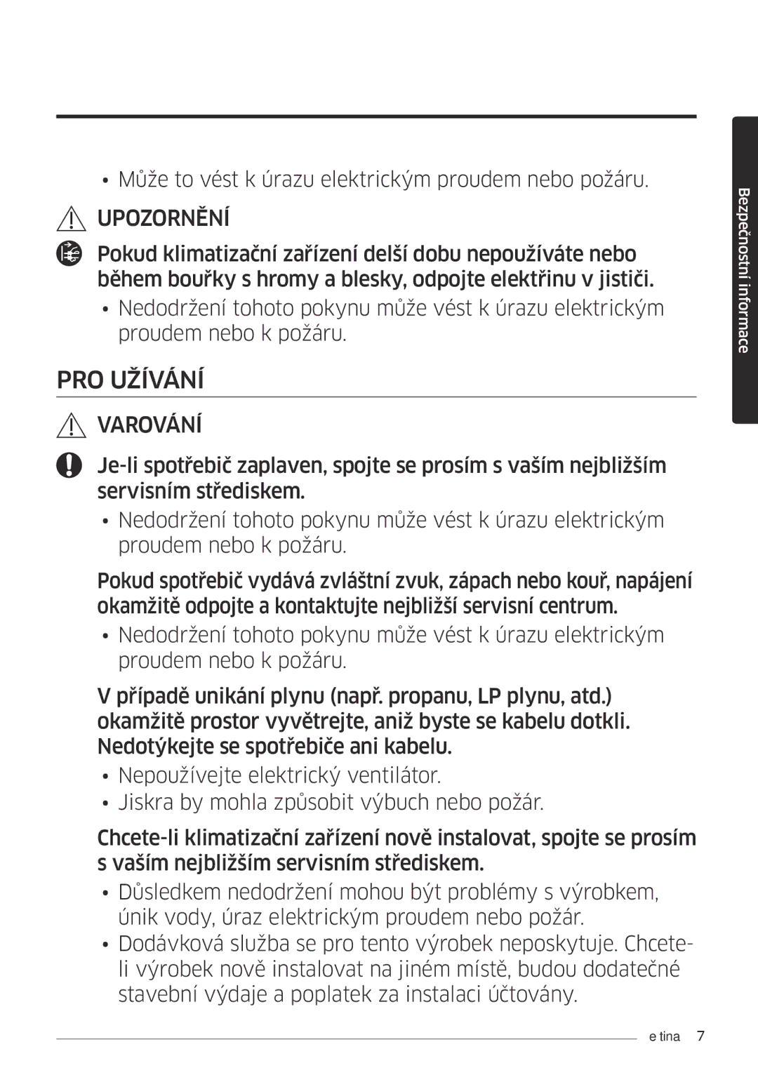 Samsung AR24MSPDBWKNEU, AR18MSPDBWKNEU manual PRO Užívání 