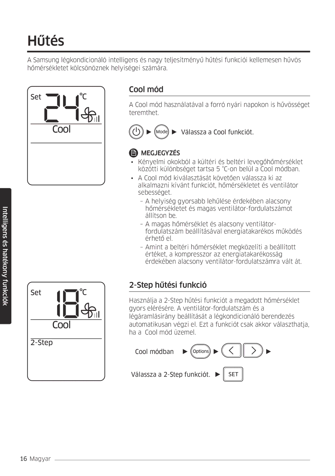 Samsung AR18MSPDBWKNEU, AR24MSPDBWKNEU manual Hűtés, Cool mód, Step hűtési funkció 