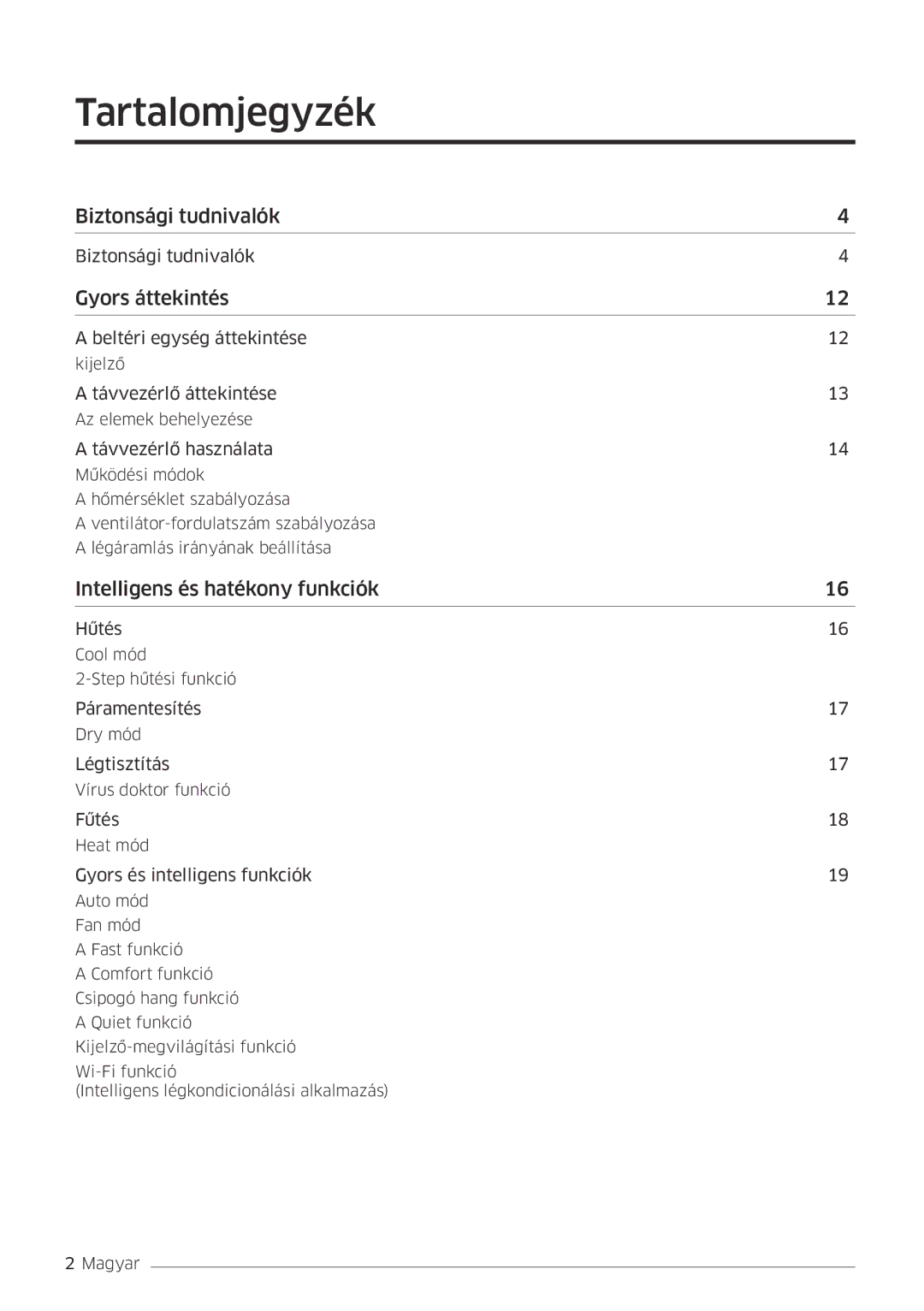 Samsung AR18MSPDBWKNEU, AR24MSPDBWKNEU manual Tartalomjegyzék, Gyors áttekintés 