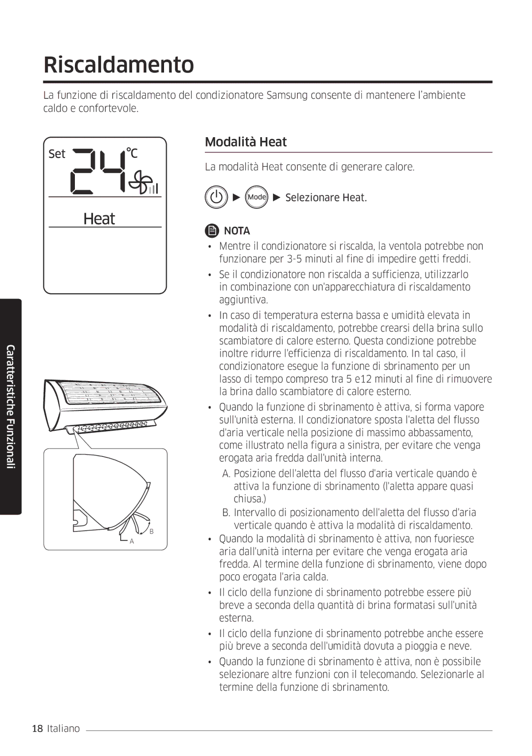 Samsung AR09MSWSAURNEU, AR24MSWNAWKNEU, AR18MSWNAWKNEU, AR18MSWSAWKNEU, AR24MSWSAWKNEU manual Riscaldamento, Modalità Heat 