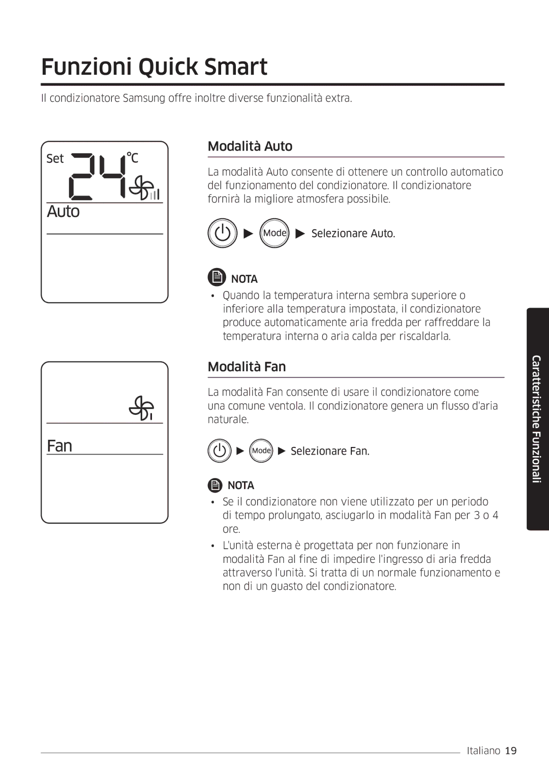 Samsung AR12MSWSAURNEU, AR24MSWNAWKNEU, AR18MSWNAWKNEU, AR18MSWSAWKNEU Funzioni Quick Smart, Modalità Auto, Modalità Fan 