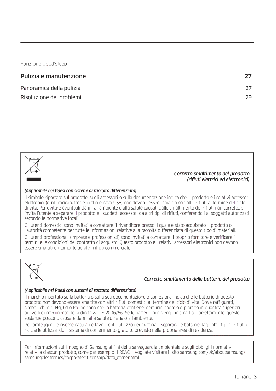 Samsung AR07MSWSAURNEU, AR24MSWNAWKNEU, AR18MSWNAWKNEU, AR18MSWSAWKNEU, AR24MSWSAWKNEU, AR09MSWSAURNEU Pulizia e manutenzione 