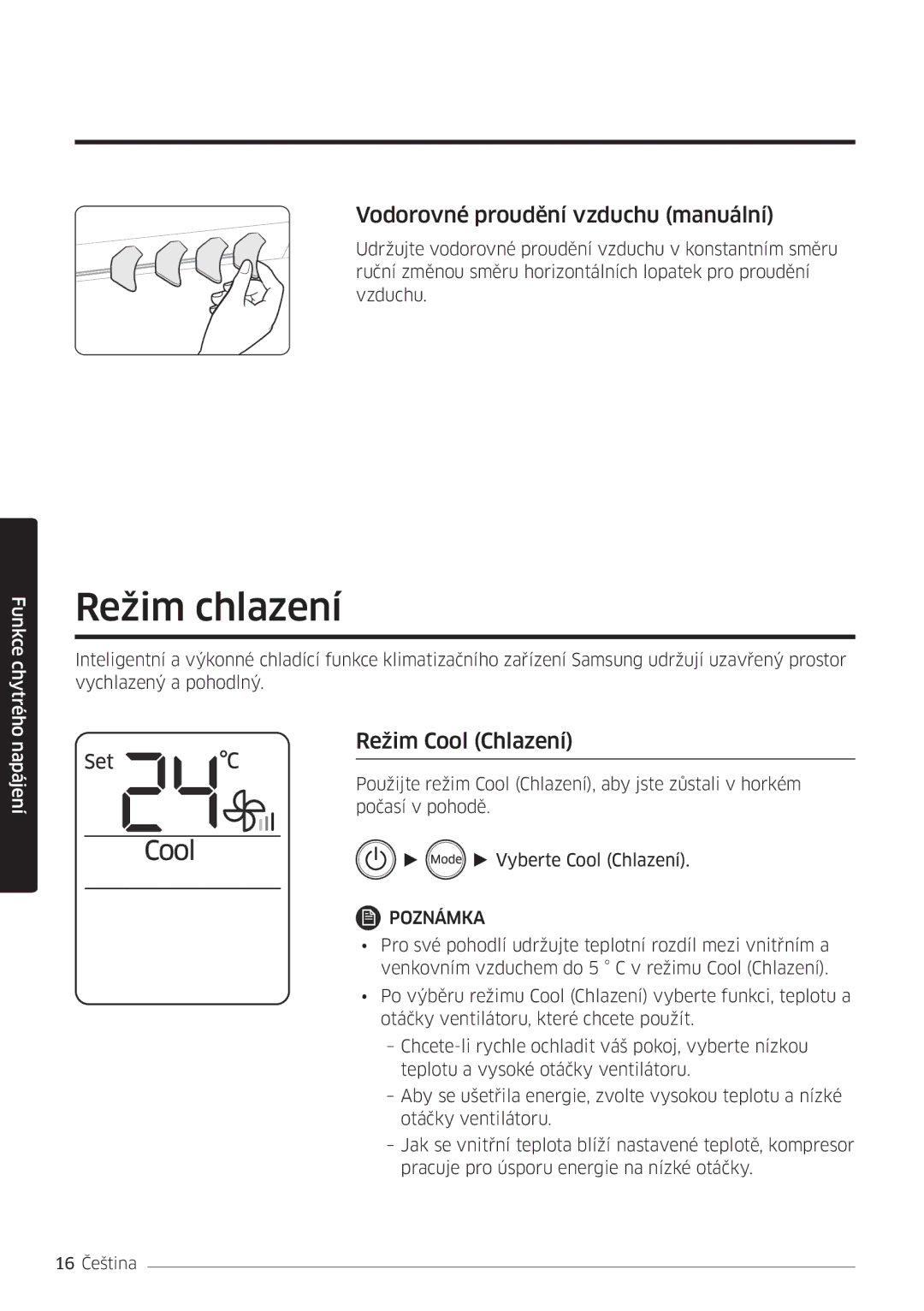 Samsung AR24MSWSAWKNEU, AR24MSWNAWKNEU manual Režim chlazení, Vodorovné proudění vzduchu manuální, Režim Cool Chlazení 