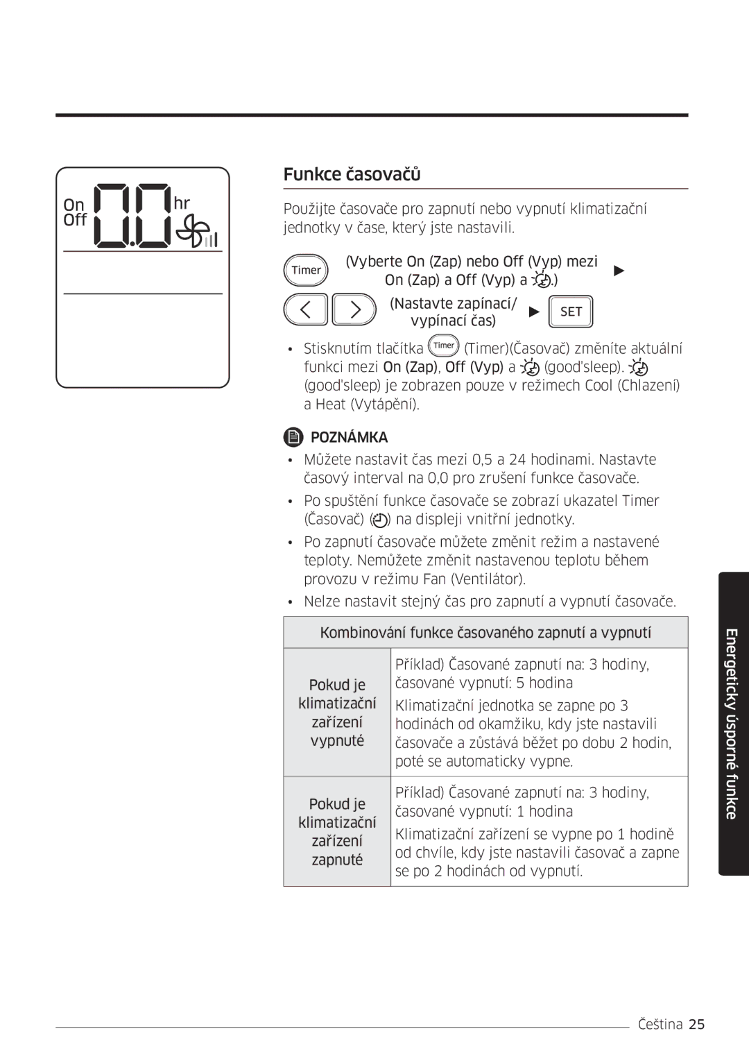 Samsung AR09MSWSAURNEU, AR24MSWNAWKNEU, AR18MSWNAWKNEU, AR18MSWSAWKNEU, AR24MSWSAWKNEU, AR07MSWSAURNEU manual Funkce časovačů 