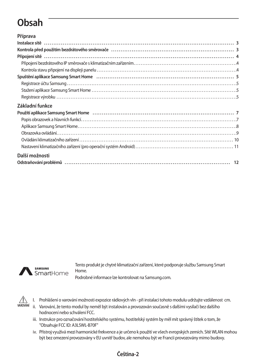 Samsung AR18MSWNAWKNEU, AR24MSWNAWKNEU, AR24MSPDBWKNEU manual Obsah, Čeština-2, Kontrola stavu připojení na displeji panelu 