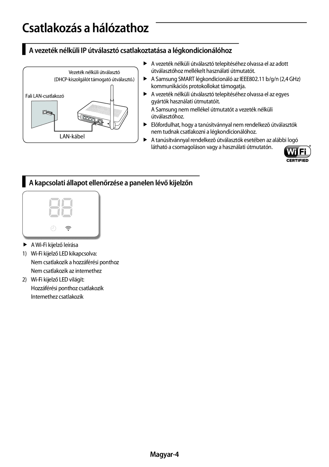 Samsung AR18MSPDBWKNEU manual Csatlakozás a hálózathoz, Kapcsolati állapot ellenőrzése a panelen lévő kijelzőn, Magyar-4 