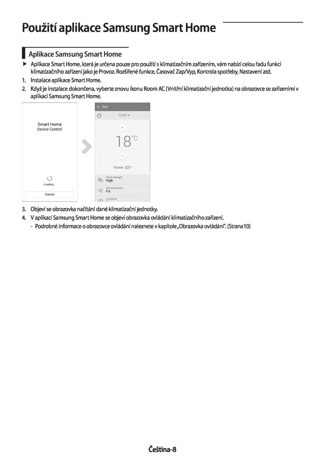 Samsung AR12MSWSAURNEU, AR24MSWNAWKNEU manual Aplikace Samsung Smart Home, Čeština-8, Použití aplikace Samsung Smart Home 