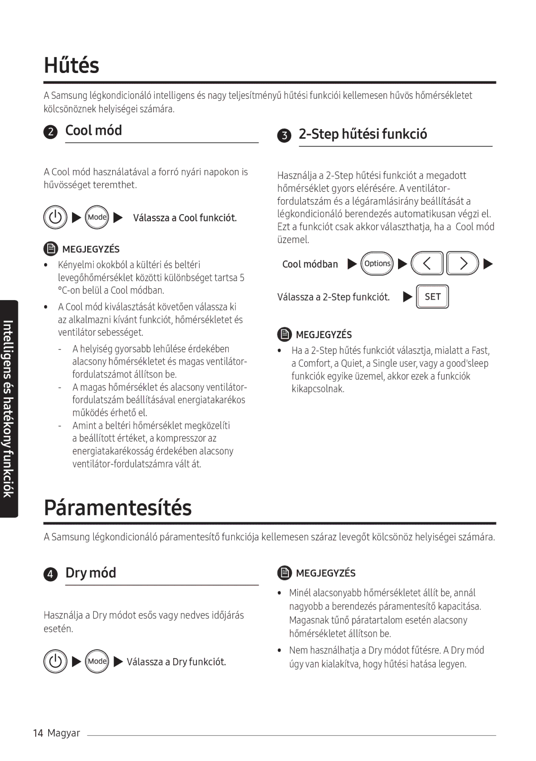 Samsung AR24NSFHBWKNEU, AR18NSFHBWKNEU manual Hűtés, Páramentesítés, Cool mód, Step hűtési funkció, Dry mód 