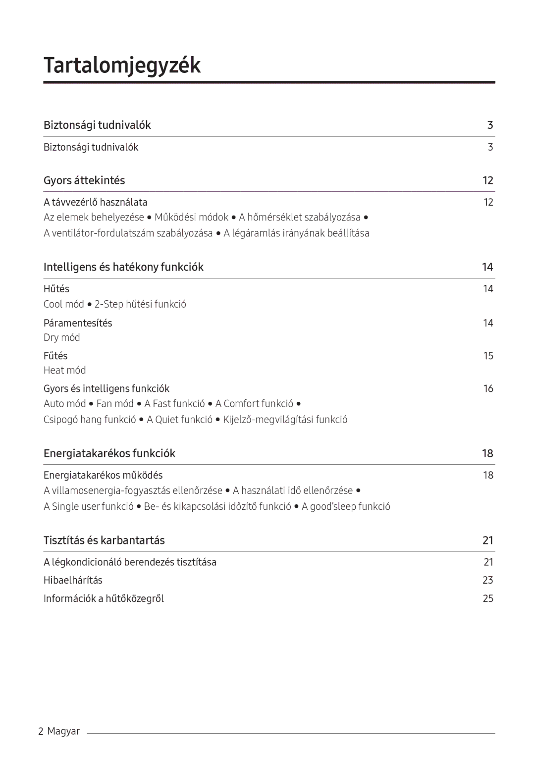 Samsung AR24NSFHBWKNEU, AR18NSFHBWKNEU manual Tartalomjegyzék﻿, Biztonsági tudnivalók 