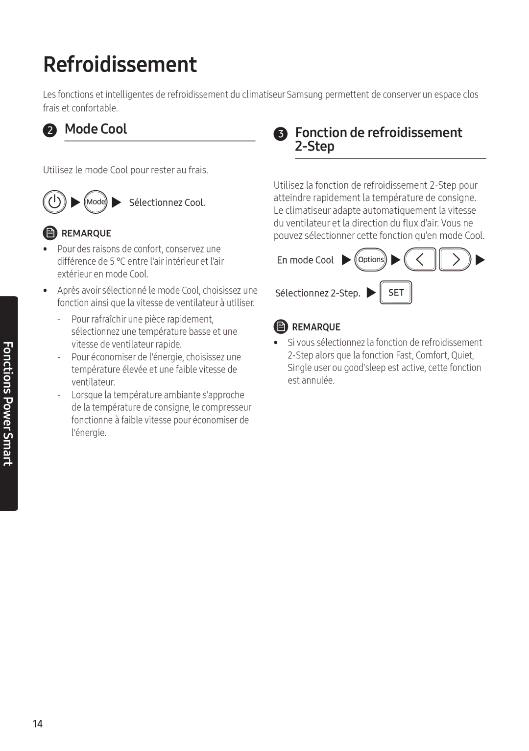 Samsung AR18NSFPEWQNEU, AR24NSFPEWQNEU Refroidissement, Mode Cool, Fonction de refroidissement 2-Step, Sélectionnez Cool 